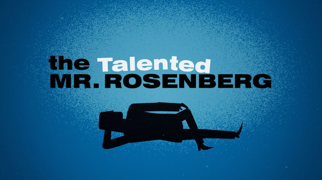 The Talented Mr. Rosenberg