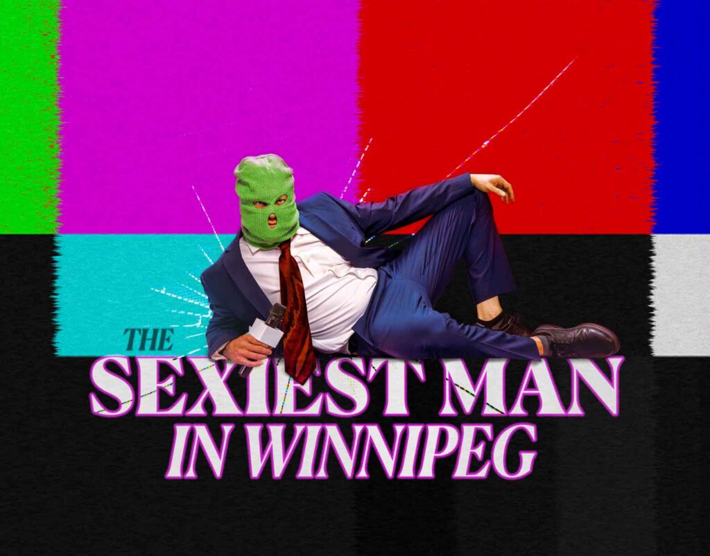 The Sexiest Man in Winnipeg